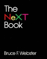 Bruce F. Webster — The NeXT Book
