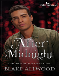 Blake Allwood — After Midnight (Fallen Fairytales) Dark MM Romance