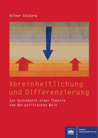 Volker Düsberg — Vereinheitlichung und Differenzierung