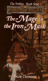 Brian Thomsen — Book 4 - The Mage in the Iron Mask