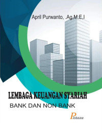 April Purwanto, M.E.I. — Lembaga Keuangan Syariah Bank dan Non Bank