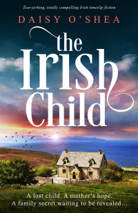 Daisy O'Shea — The Irish Child