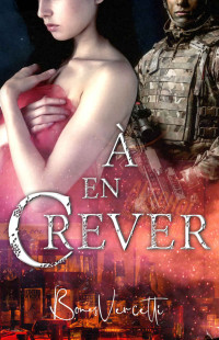 Bones Vercetti — À en crever: soft dark romance (French Edition)