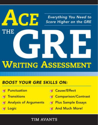 Timothy Avants — Ace the GRE Writing Assessment