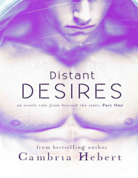 Cambria Hebert — Distant Desires