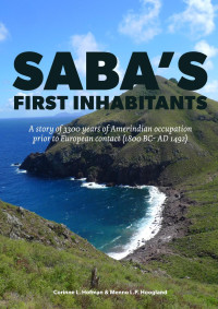 Corinne Hofman, Menno Hoogland — Saba's first inhabitants