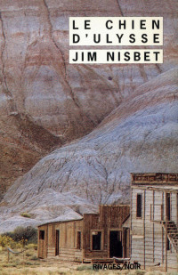 Jim Nisbet [Nisbet, Jim] — Le chien d'Ulysse