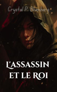 Unknown — L assassin et le Roi Un roman (French Edition) nodrm