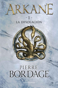 Pierre Bordage — La Desolación