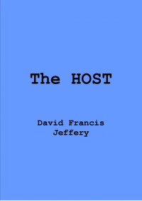 David Francis Jeffery — The Host