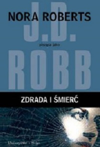 J.D Robb — Zdrada i Śmierć