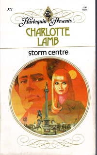 Charlotte Lamb — Storm Centre