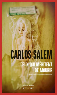 Carlos Salem — Ceux qui méritent de mourir