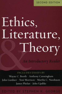 Stephen K. George — Ethics, Literature, & Theory