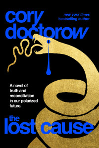 Cory Doctorow — The Lost Cause