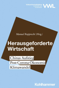 Manuel Rupprecht — Herausgeforderte Wirtschaft