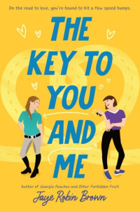 Jaye Robin Brown — The Key to You and Me