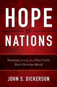 John S. Dickerson — Hope of Nations