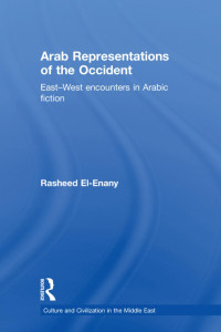 Rasheed EI-Enany — Arab Representations of the Occident