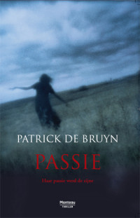 Patrick De Bruyn — Passie