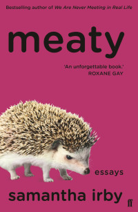 Samantha Irby — Meaty: Essays