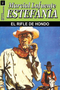 M. L. Estefanía — El rifle de Hondo