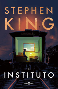 Stephen King — El Instituto (Spanish Edition)