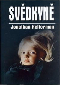 Kellerman Jonathan — 1 Svědkyně