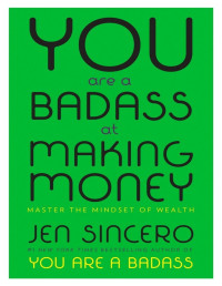 Jen Sincero — You Are a Badass at Making Money