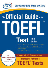 Educational Testing Service — The official guide to the Toefl test third edition