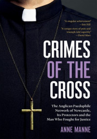 Anne Manne — Crimes of the Cross