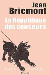 Jean Bricmont — La République des censeurs