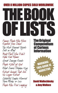David Wallechinsky, Amy Wallace [David Wallechinsky, Amy Wallace] — The Book of Lists