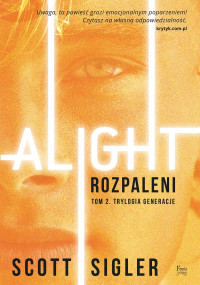 Scott Sigler — Alight/Rozpaleni