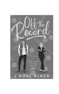 J Rose Black — Off the Record