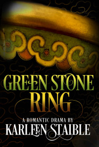 Staible, Karleen — Green Stone Ring