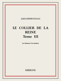  — Le collier de la reine III