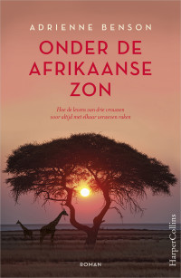 Adrienne Benson — Onder de Afrikaanse zon