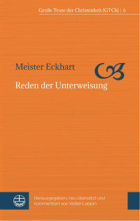 Meister Eckhart — Reden der Unterweisung