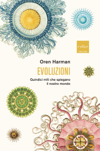 Oren Harman — Evoluzioni