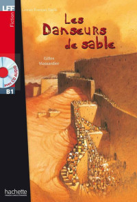 Gilles Massardier — Les danseurs de sable (B1)