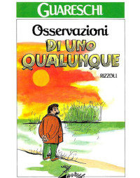 Giovannino Guareschi & Guareschi — Osservazioni di uno qualunque