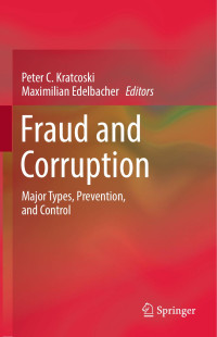 Peter C. Kratcoski & Maximilian Edelbacher — Fraud and Corruption