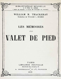William Makepeace Thackeray — Les mémoires d'un valet de pied
