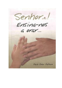 Paulo Cesar Palhanov — Senhor Ensina-nos a Orar