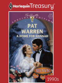 Pat Warren — A Home For Hannah (Reunion: Hannah, Michael & Kate #1)