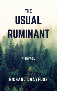 Richard Drayfuss — The Usual Ruminant