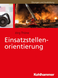 Jörg Thöne — Einsatzstellenorientierung