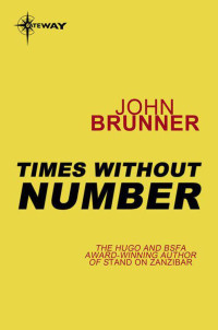 John Brunner — Times without Number (1962)