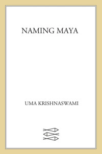  — Naming Maya